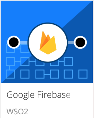 Google Firebase Connector Store